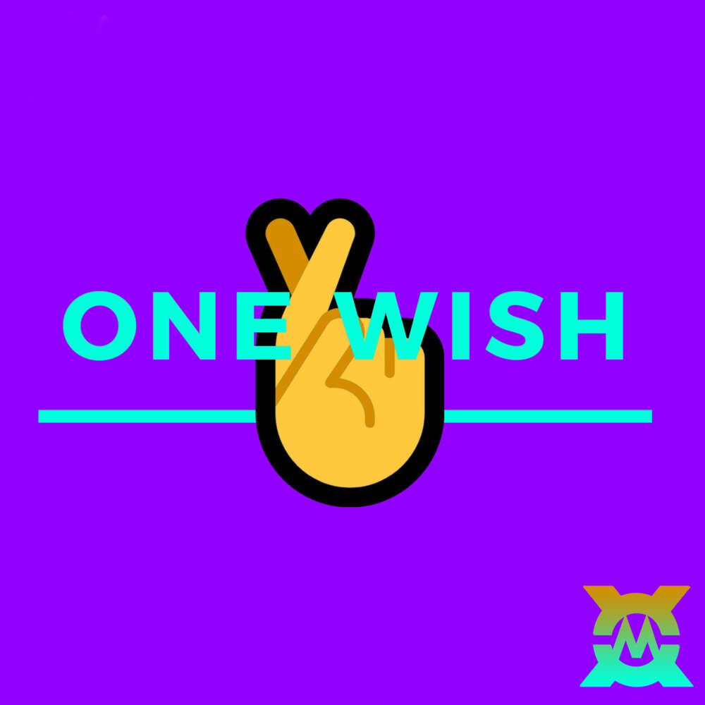 One Wish. Maox.