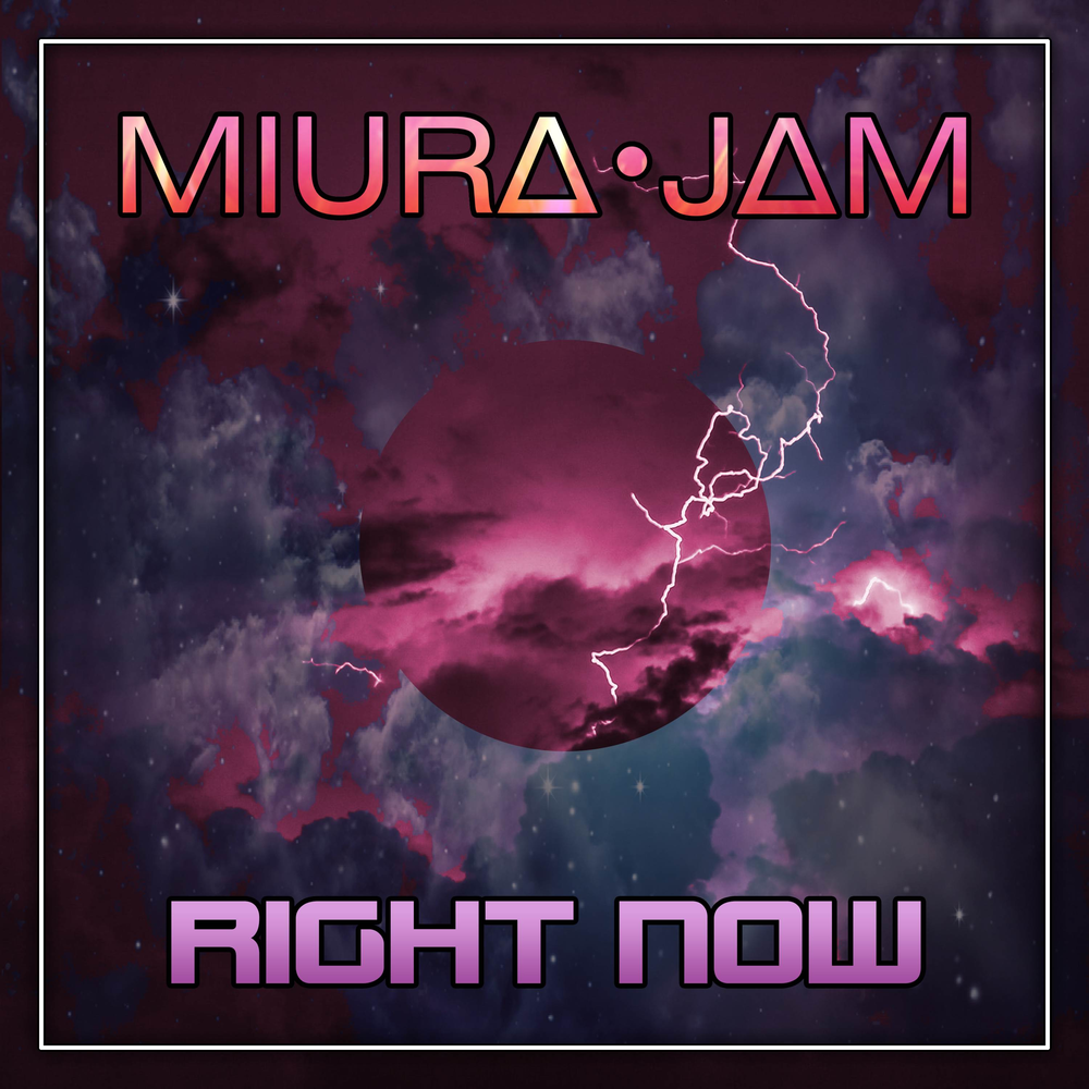 Jam right in the night. Песня Miura Jam. Miura Jam photo. Miura Jam the World. Miura Jam - Lost in Paradise.