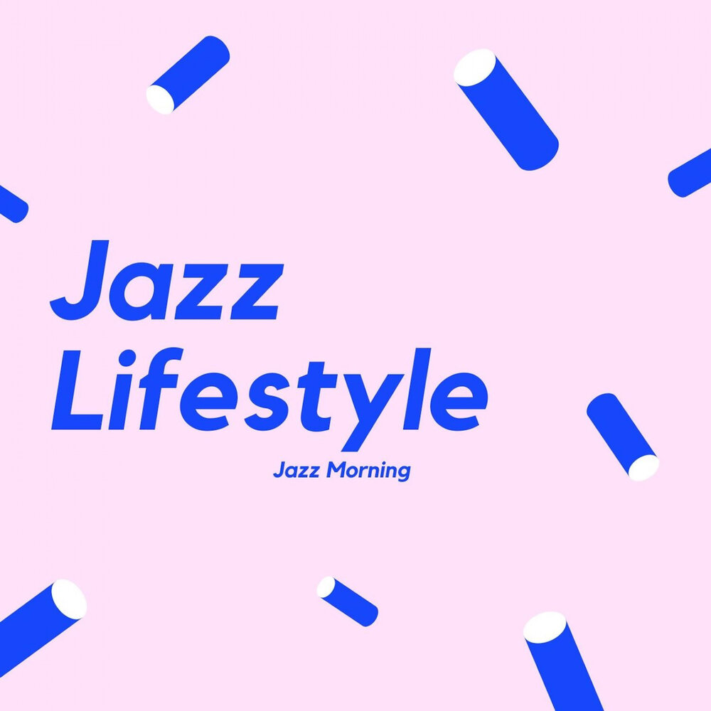 Morning слушать. Jazz Lifestyle logo. Jazz Illusion.