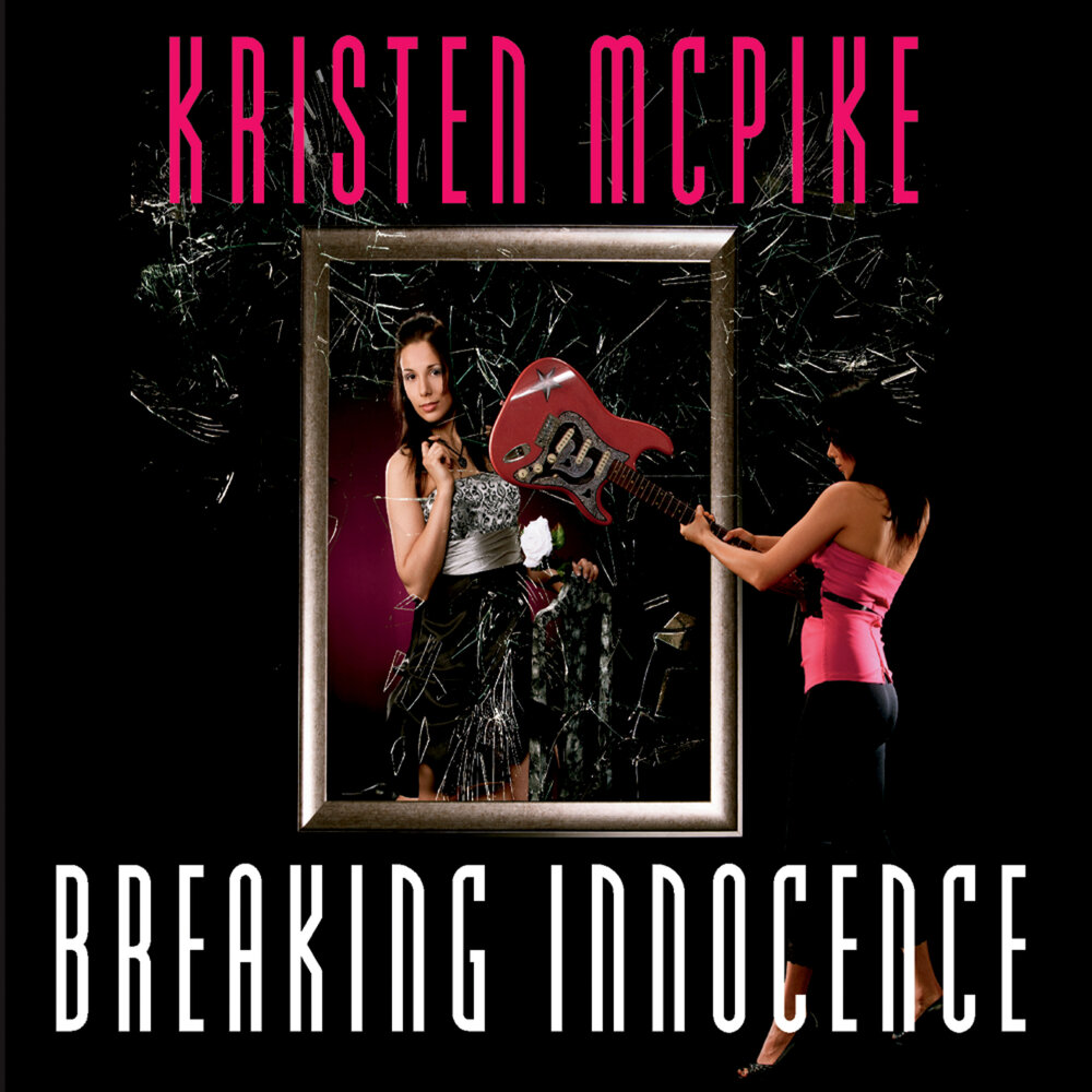 Kristen McPike альбом Breaking Innocence слушать онлайн бесп