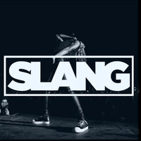 SLANG MUSIC
