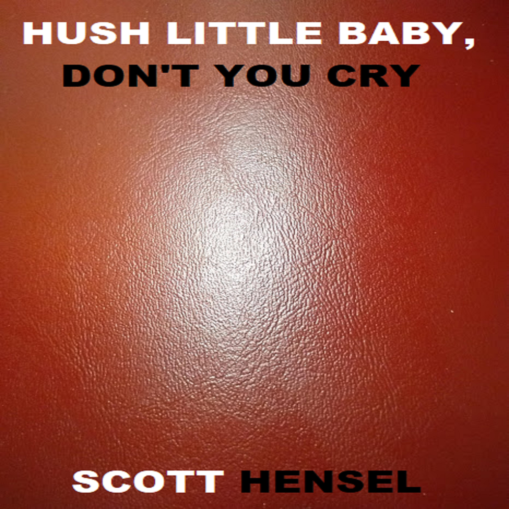Baby don t you cry. Baby don't Cry. Eminem Hush little Baby don't you Cry. Песня Now Hush little Baby don't you Cry. Hush little Baby слушать.
