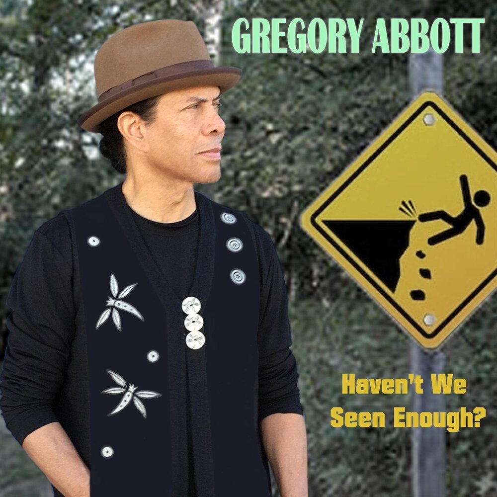 Enough to see. Gregory Abbott. Gregory Abbott - Shake you down. Reggie Abbott.