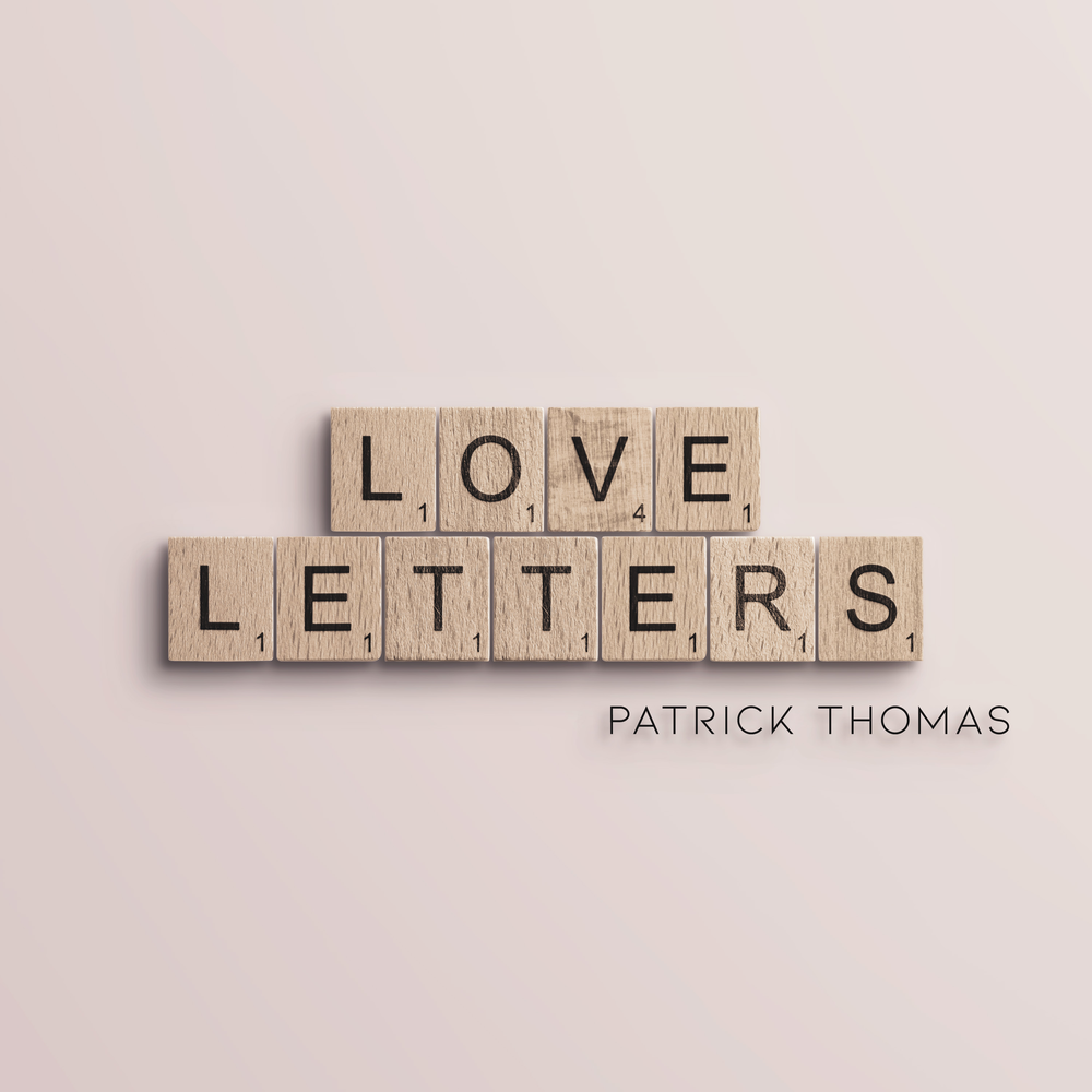 Патрик письма. Patrick Thomas. Tom Love Letters.