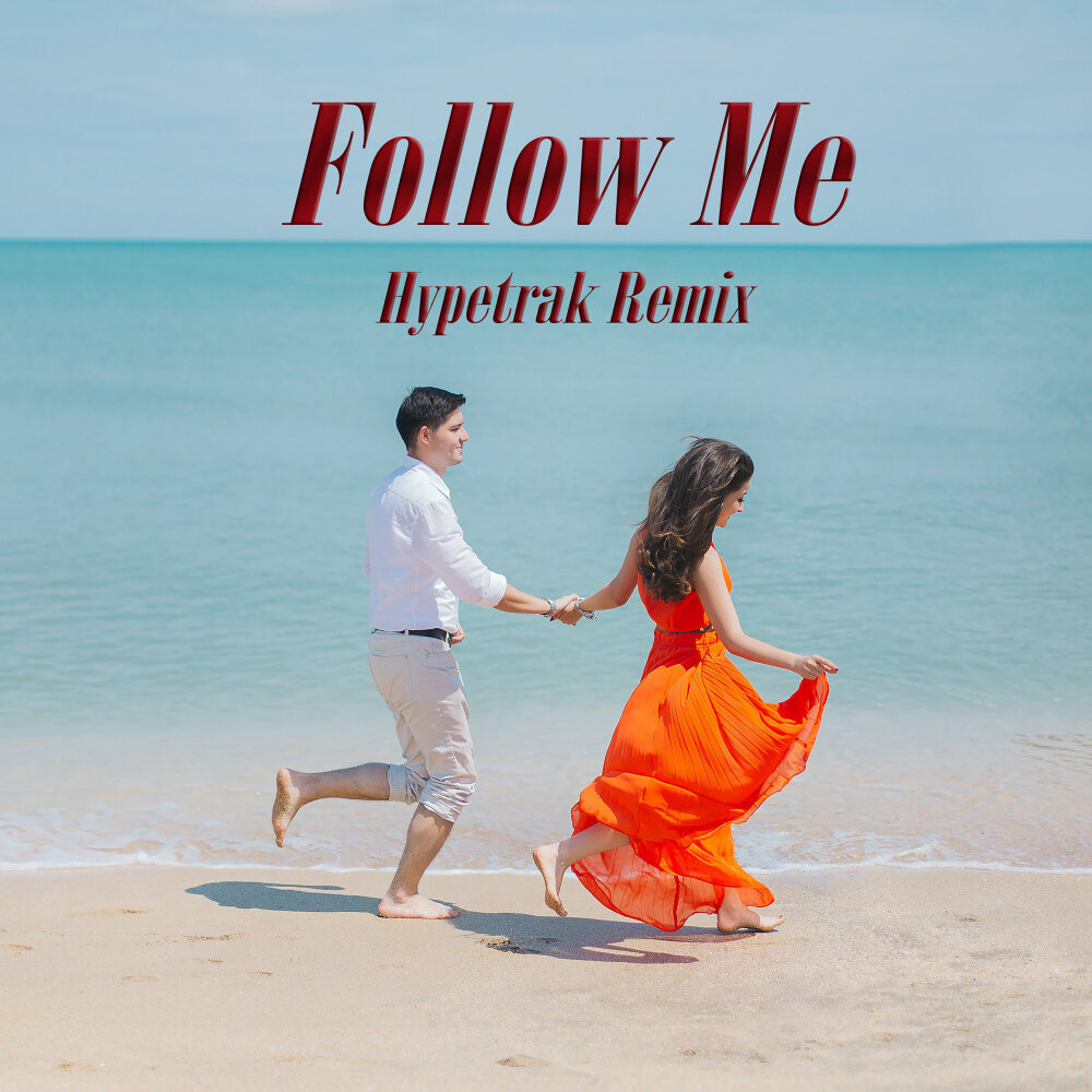 Follow me песня