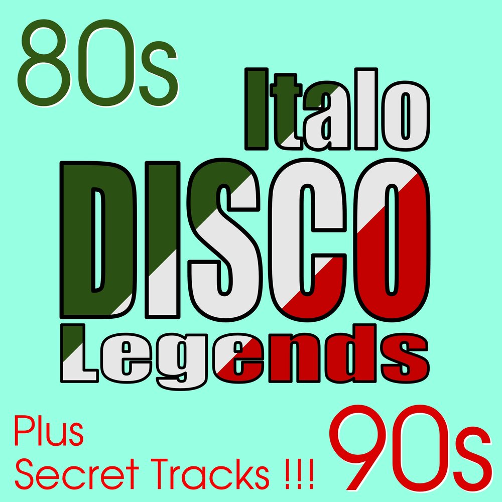 Italo disco legends. 01-45 (2017-2021). The lost legends italo disco. I love italo disco. Italo disco legends.