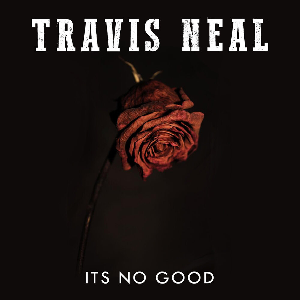 No good слушать. Travis "good feeling".