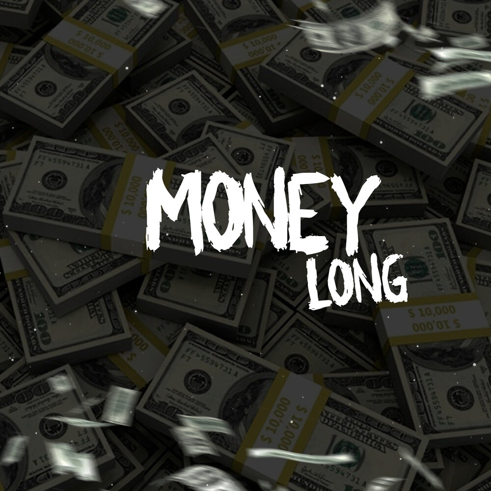 Песни мани мани. Money long. Трек long money. Money long обложка. Money long relloxy.