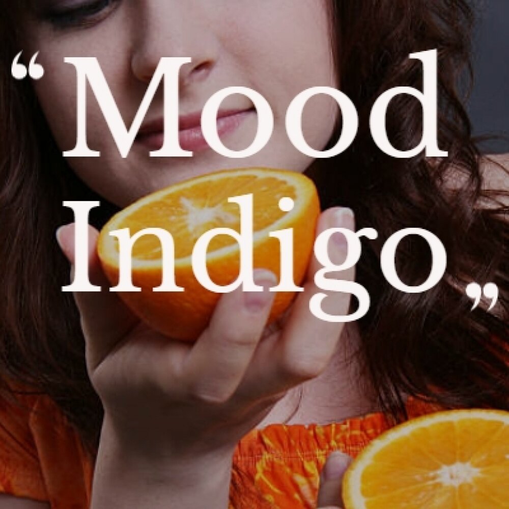 Mood indigo