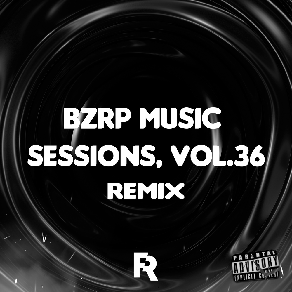 Bzrp music sessions vol 53. Bzrp. Bzrp Music sessions #56.