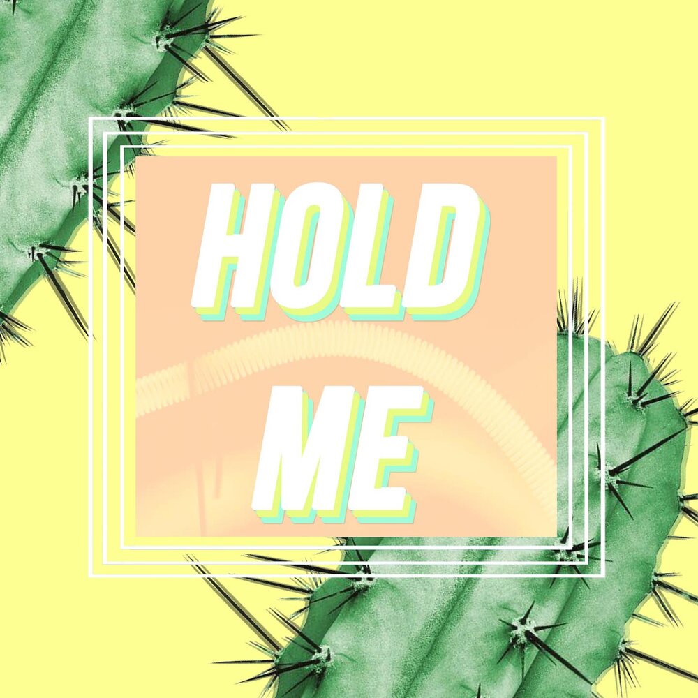 Hold me. Надпись hold on. Надпись hold. ØGM - hold me.