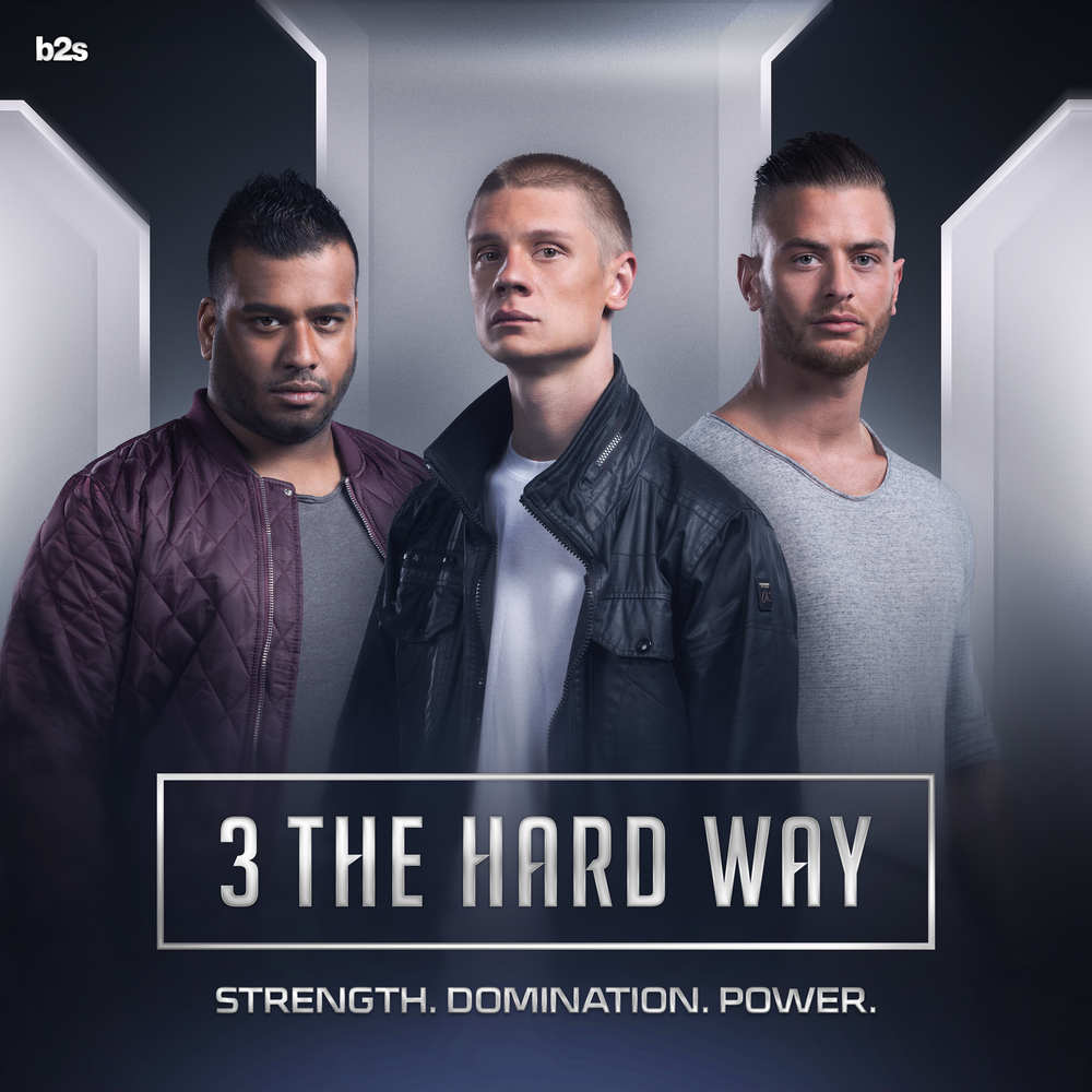 The hard way. Strength domination. B-way. 2 The hard way.