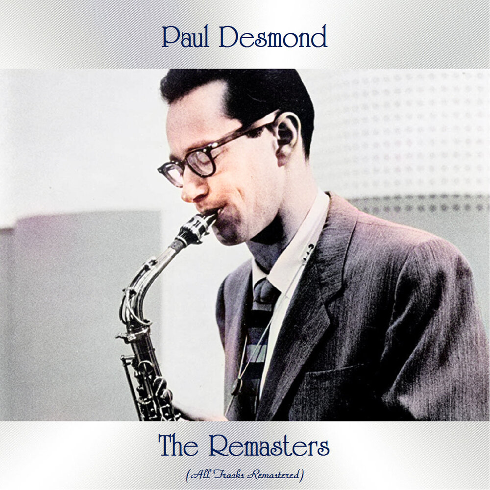 Paul desmond. Paul Desmond Quartet. The Paul Desmond Quartet with Jim Hall. Paul Desmond albums. Jimmy Hall with Paul Desmond.