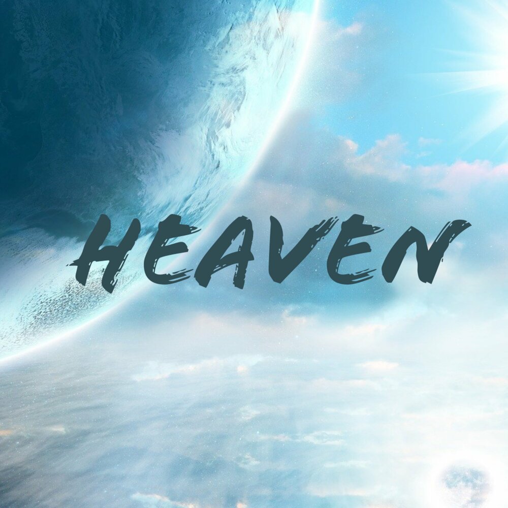 The Song of Heaven. Heaven песня. Heaven слушать. Небо слушать саундтреки