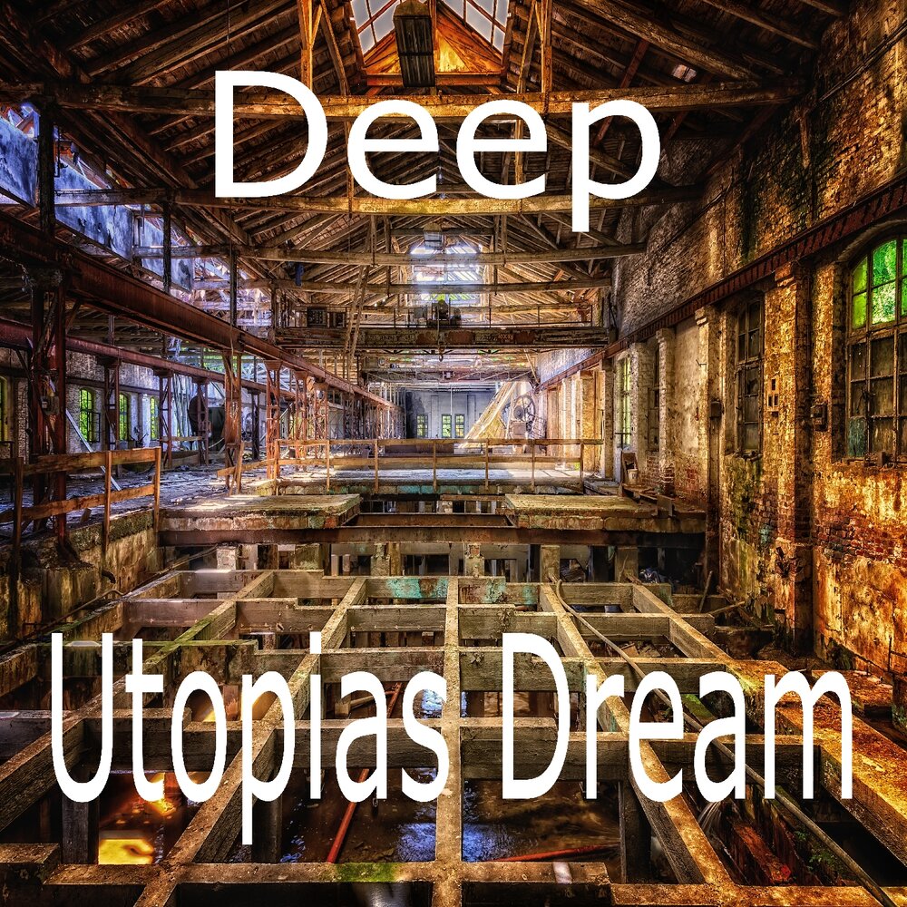 Utopia dream. Utopias.