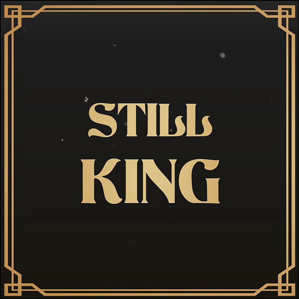 King still. Still Kings.