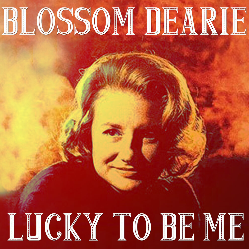 Blossom me. Blossom Dearie. Blossom Dearie they say it's Spring. Blushing Dearie. Blossom - you & me (1996) 320.