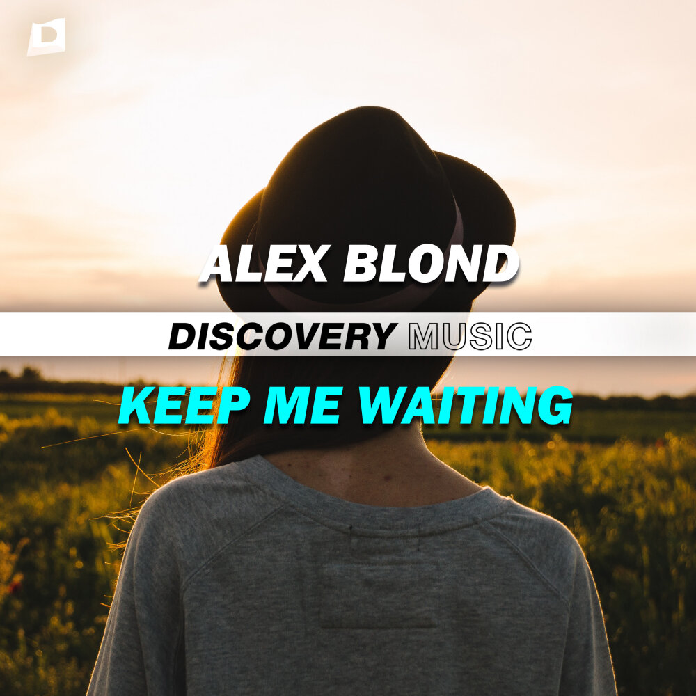 Don t keep песня. I wait for you Alex g. Keep me. I wait for you Alex.