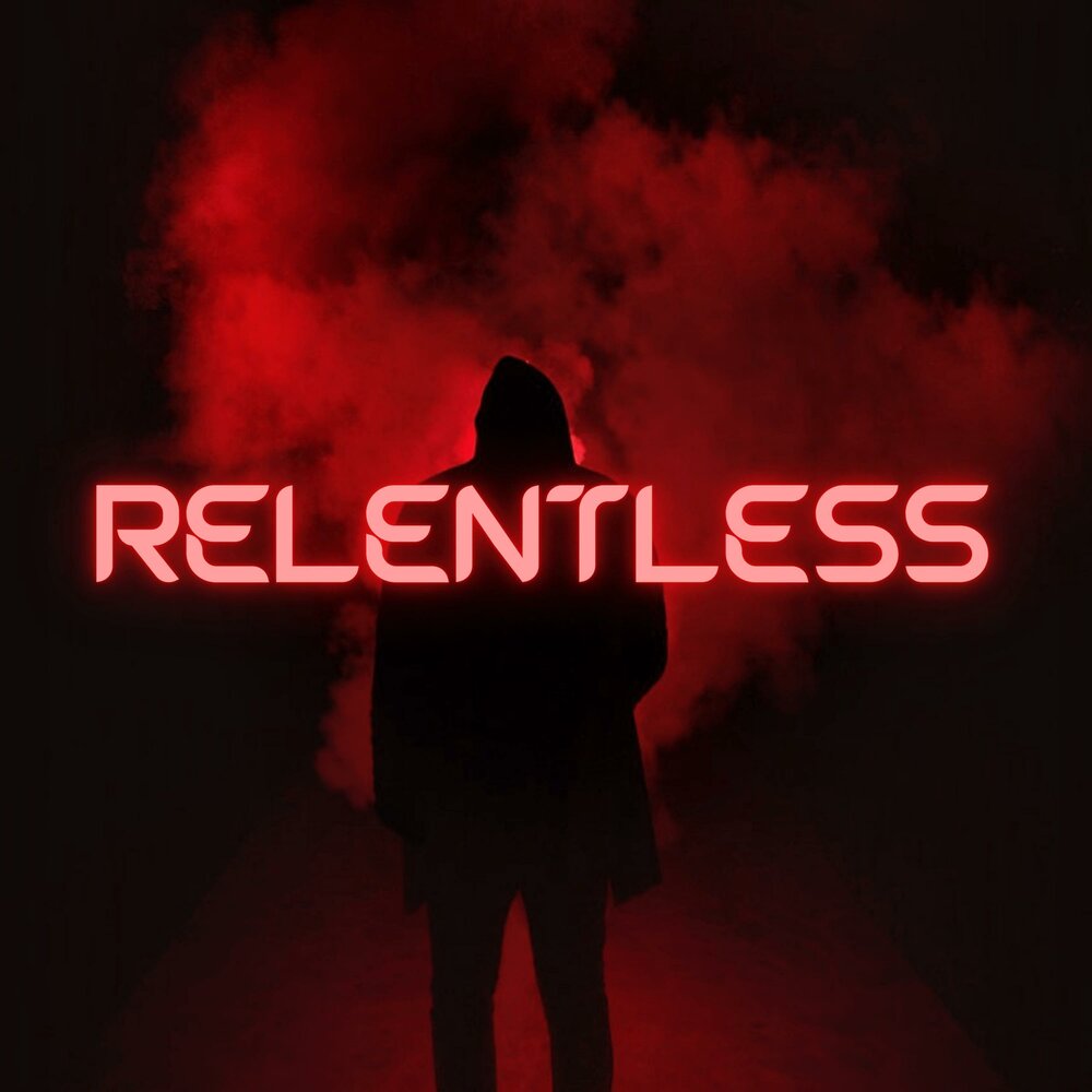 Born music. Relentless 2021 album.