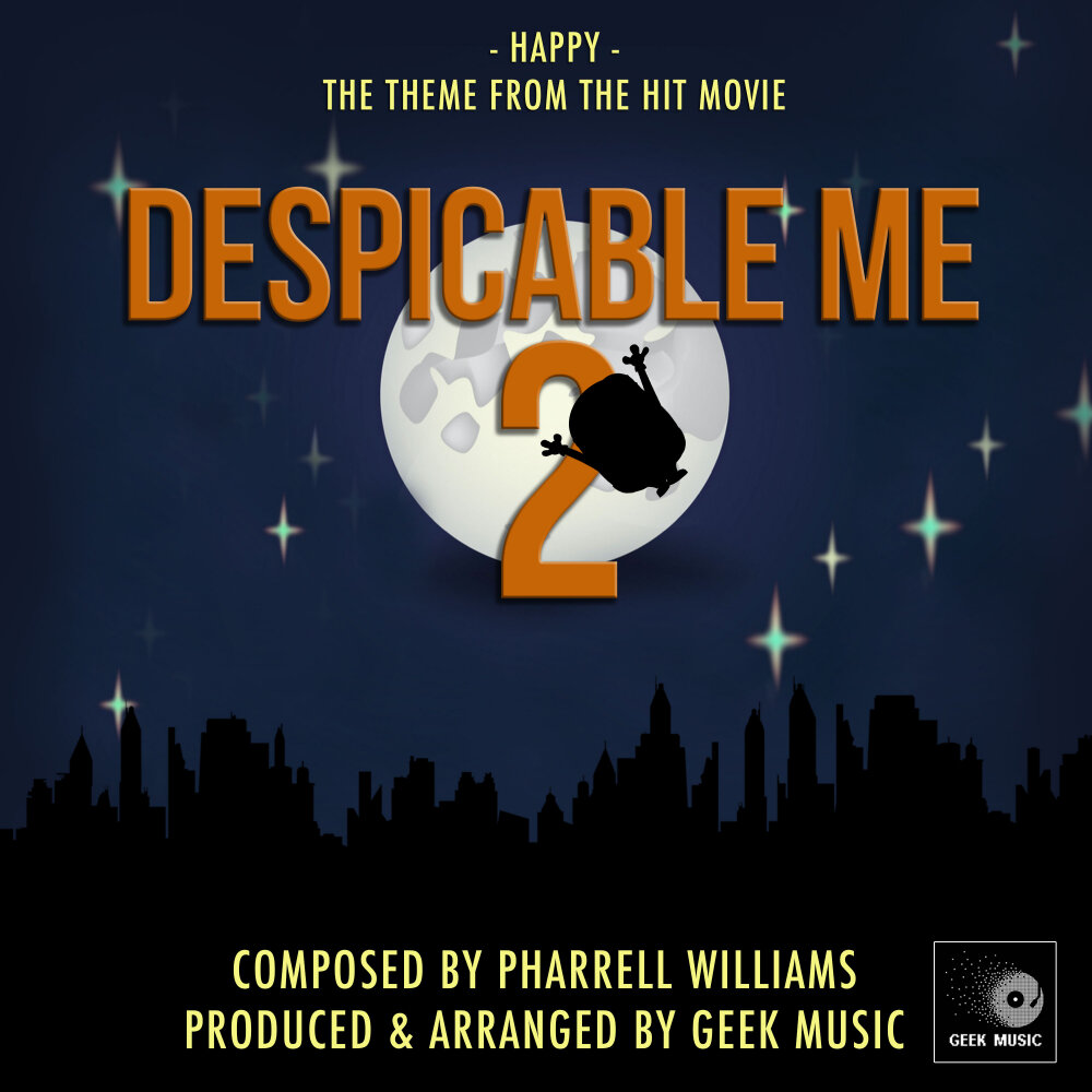 Pharrell williams happy. Happy from despicable. Happy pharrell williams партитура для ансамбля. Happy from despicable. Happy the big stars.