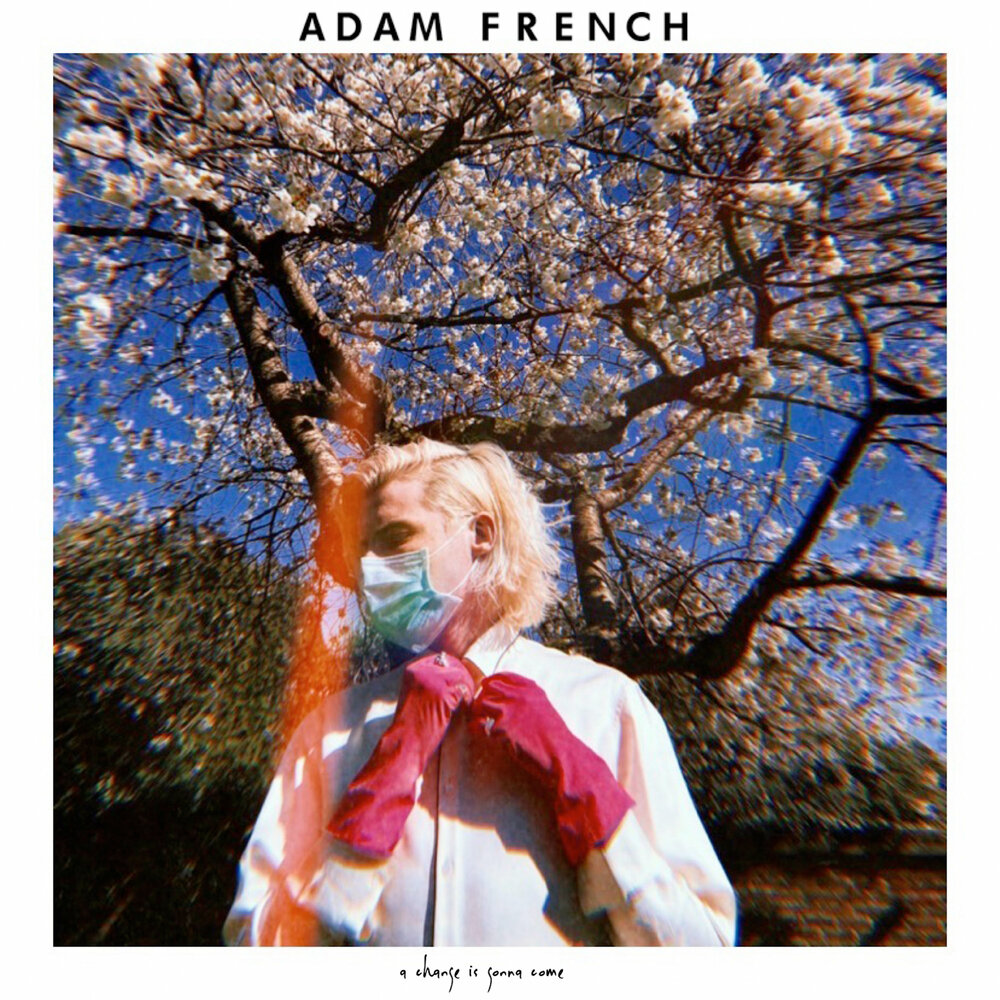 Adam french. Holding on to you Adam French.