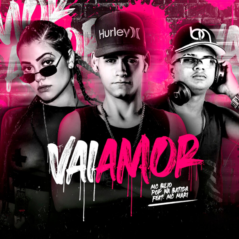 Vai Amor MC BILIO, Pop Na Batida, MC MARI слушать онлайн на Яндекс Музыке.