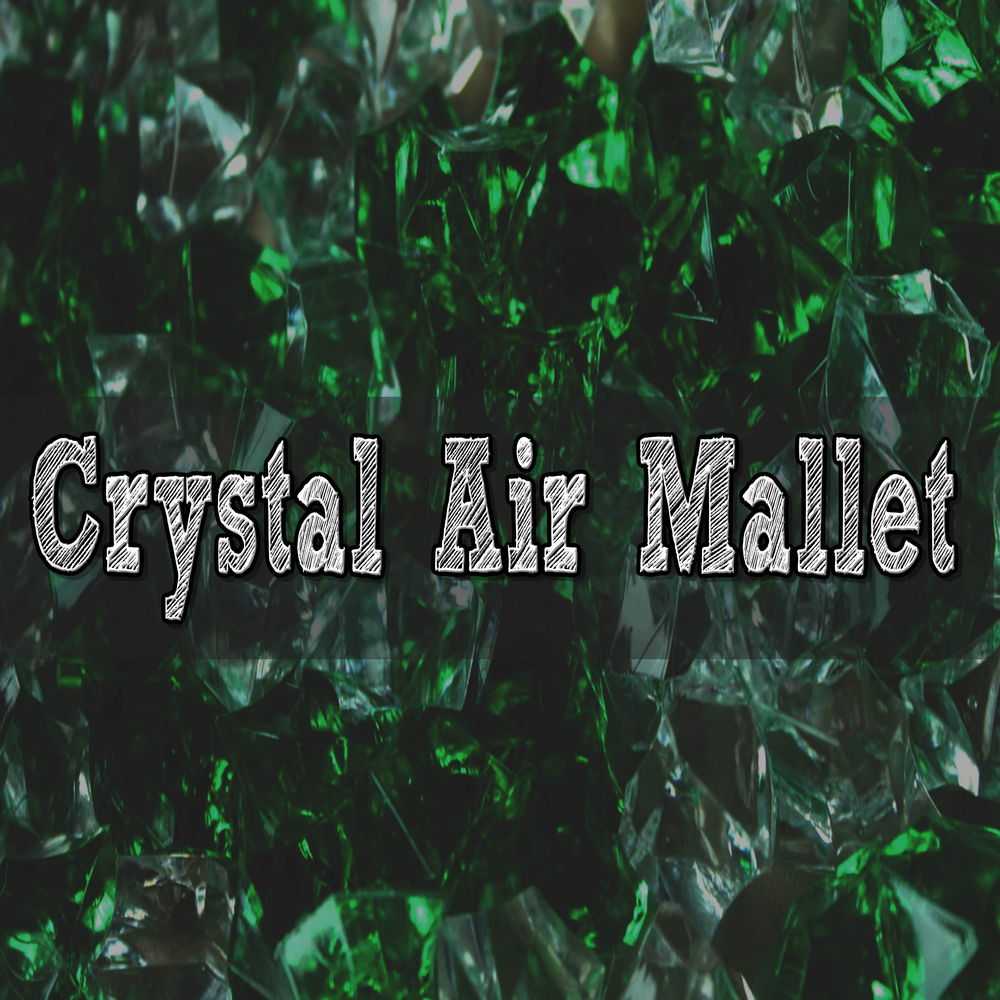 Crystal Air. Кристаллы сумасшедший. Crystal Craze.