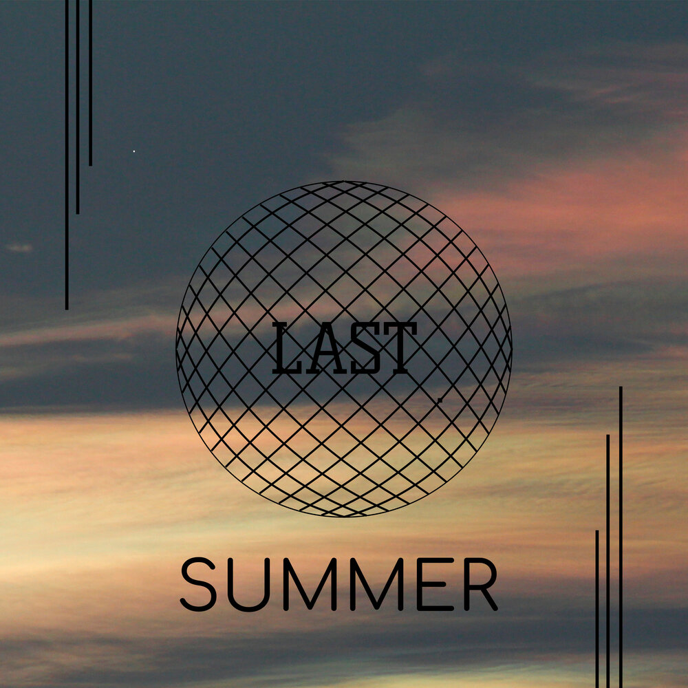 Last summer time. Музыка: last Summer.