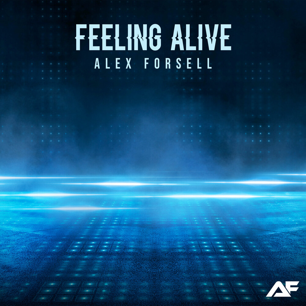 Feeling Alive. Grafix – feel Alive. Kamrad - feel Alive. Песня i am feeling Alive.