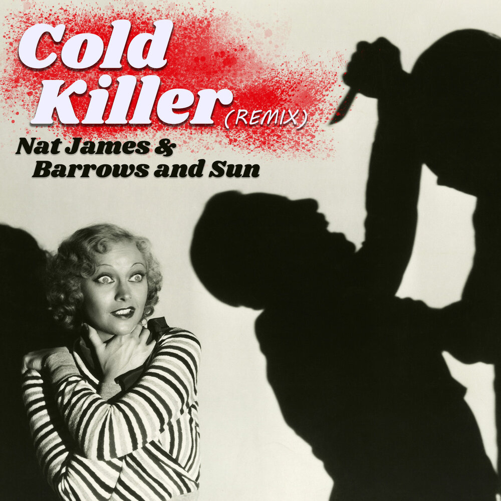 Cold Killer. Killer Remix. Cold Killer picture. James cold