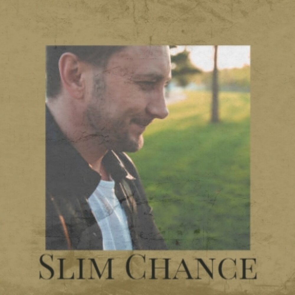 Слим песня. Slim road 01. Slim chance. I got me. Slim chance.