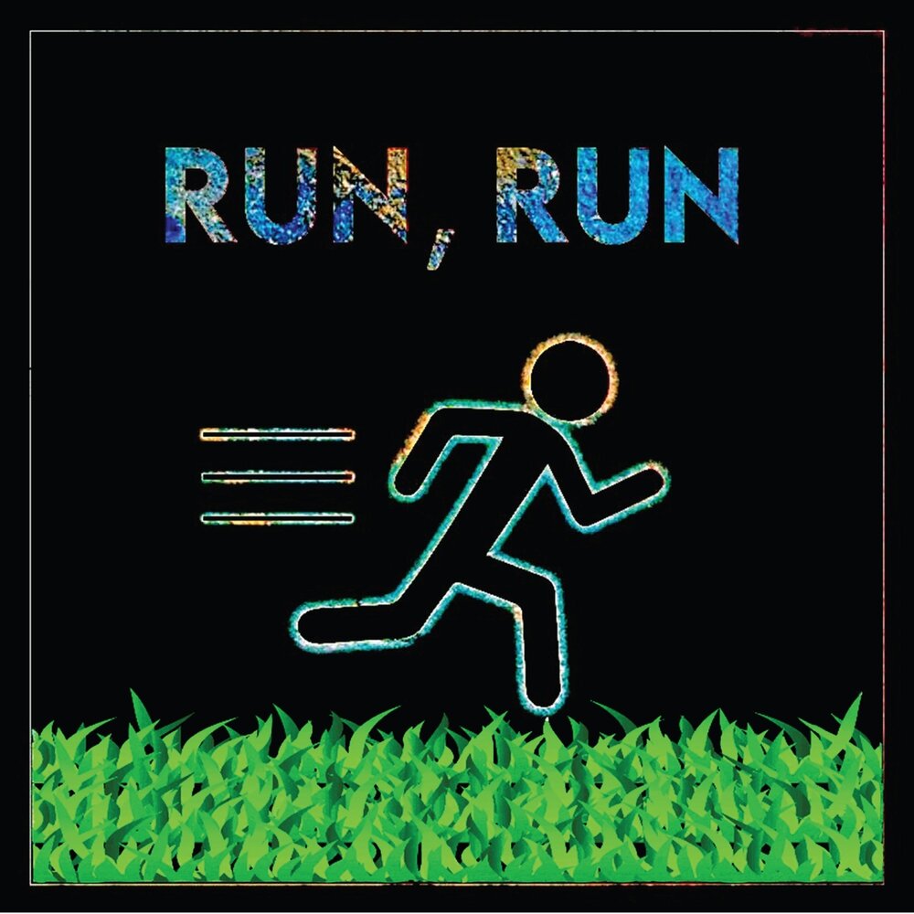 Run run running песня. Run обложка. Run Run Run вторник. Vtornik Run. Run слушать онлайн.