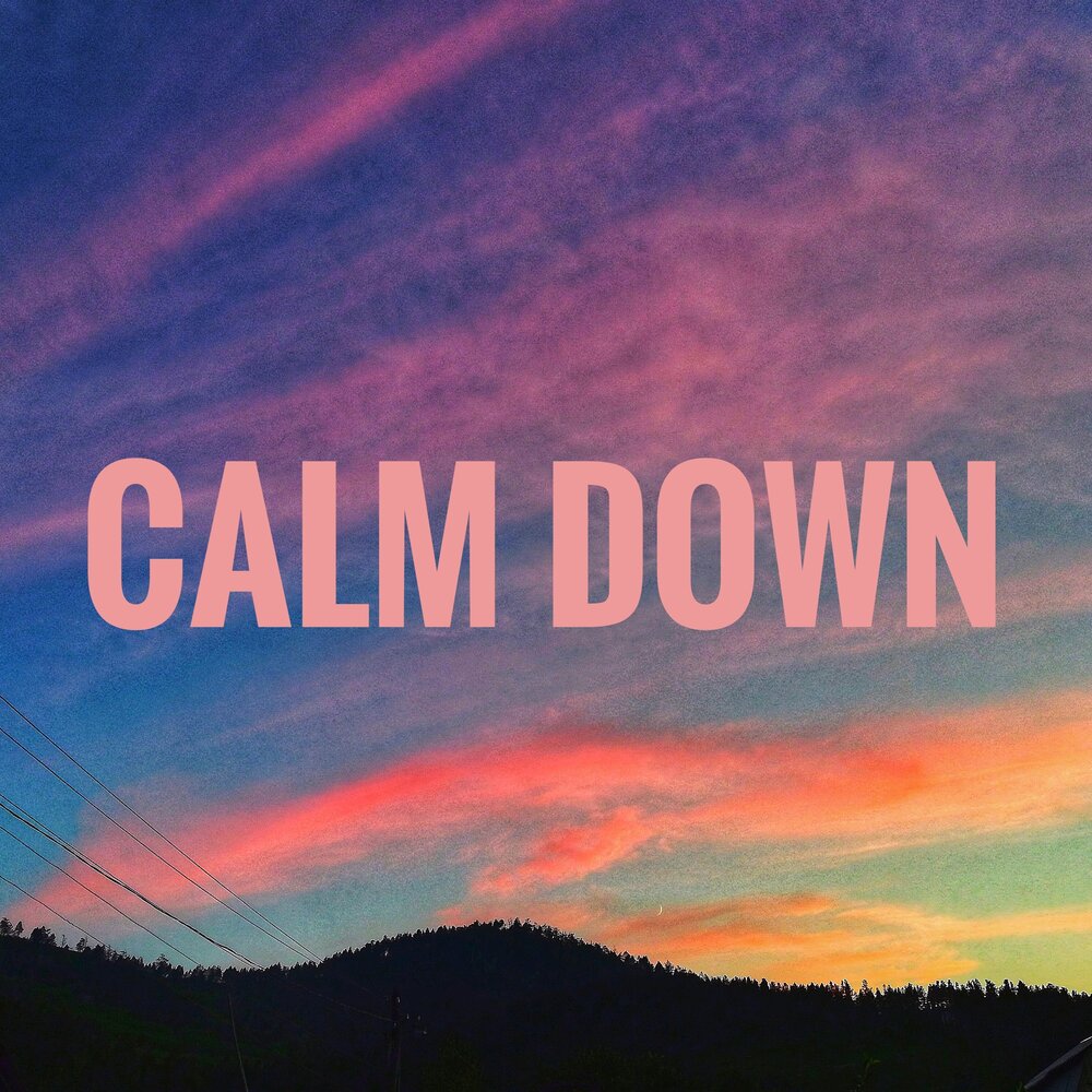 Включи calm down