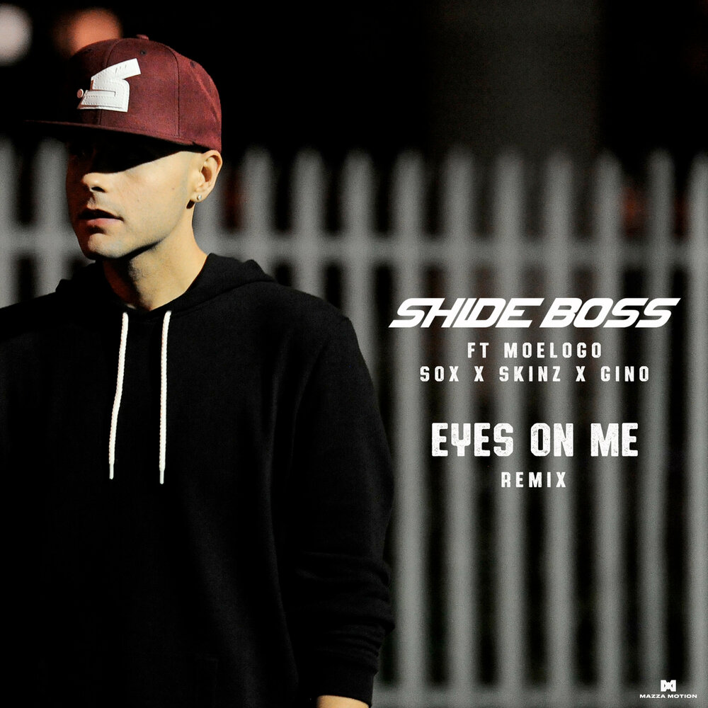 Eyes on me. Скинз. Shide Boss. Shide.