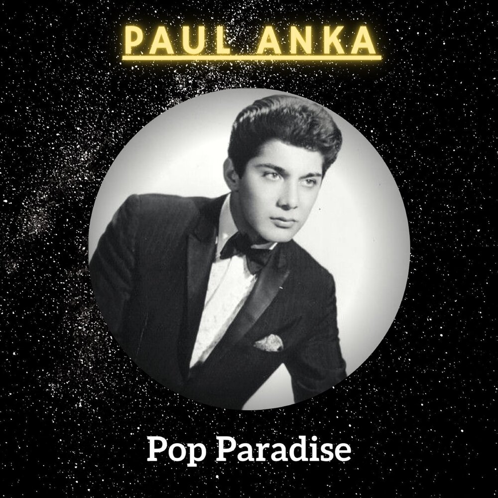 Paul anka i love. Paul Anka i Love you Baby.