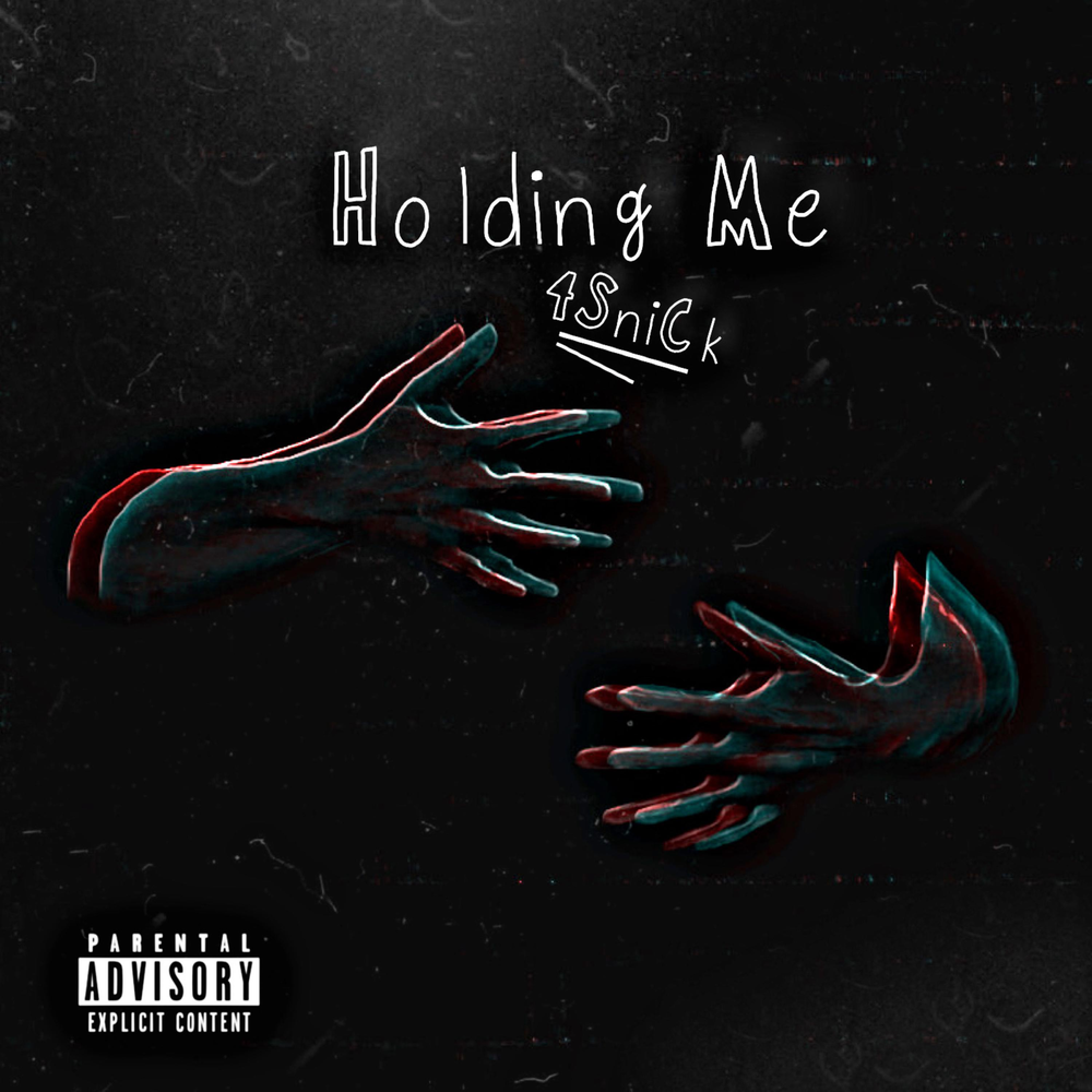 Holding me