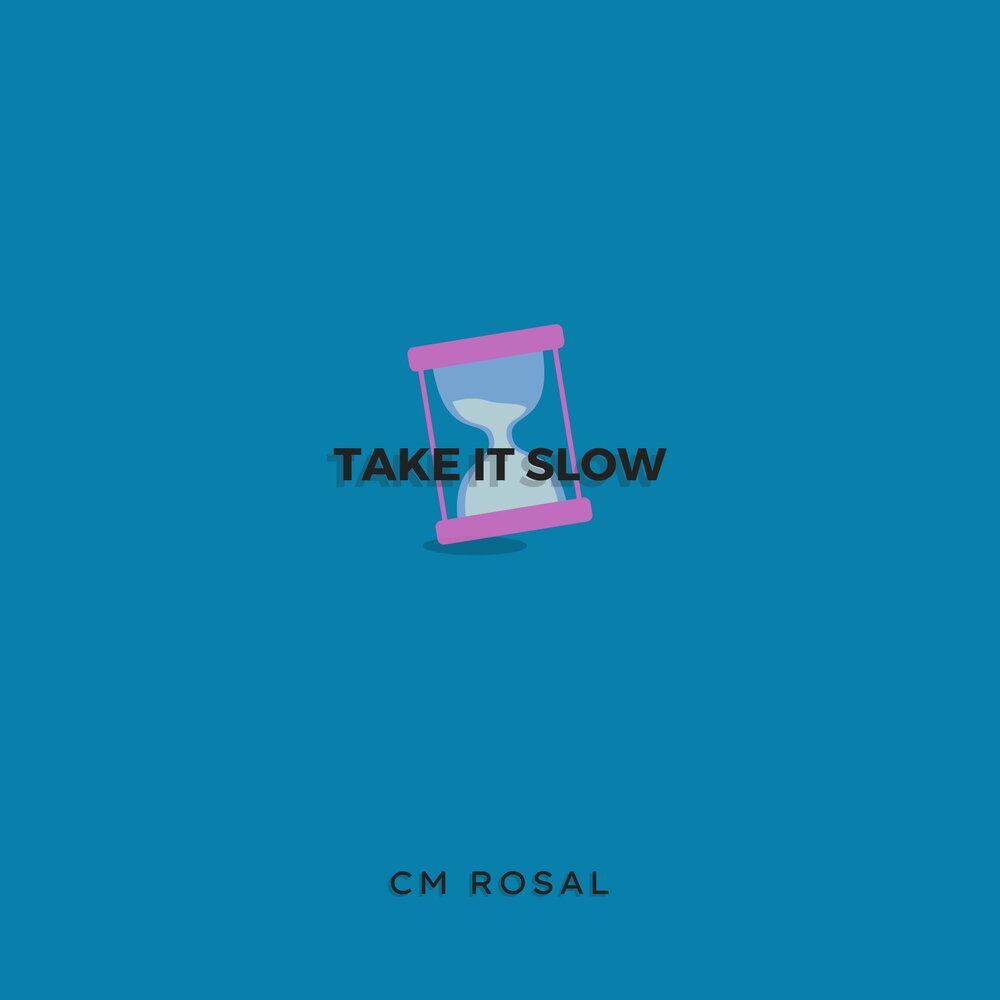 Take it slow