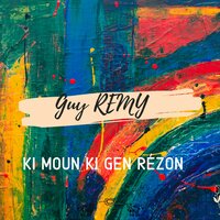 Ki moun ki gen rézon : Guy Remy 200x200