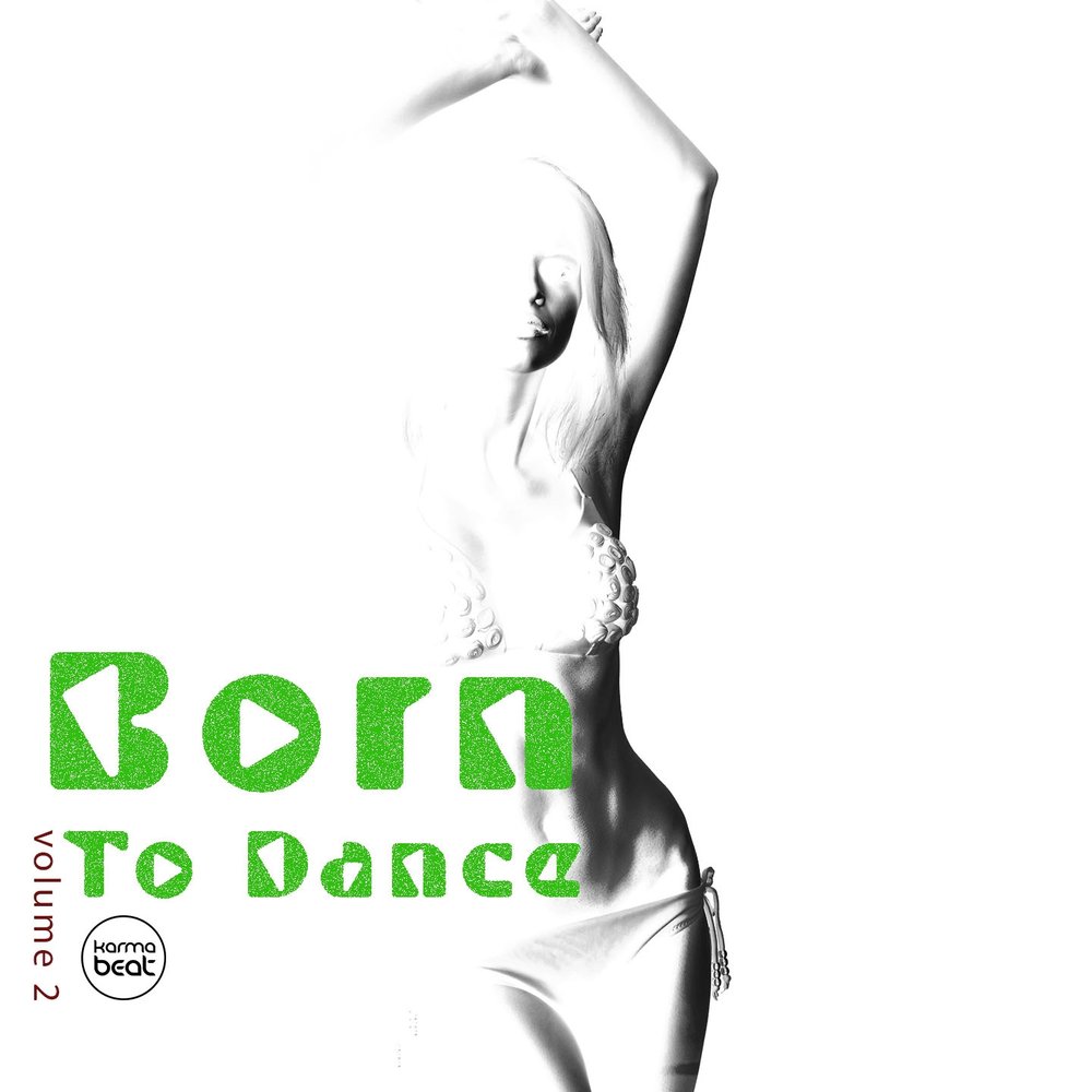 Born to dance. Jaywax - believe in (j. Cornet Remix).