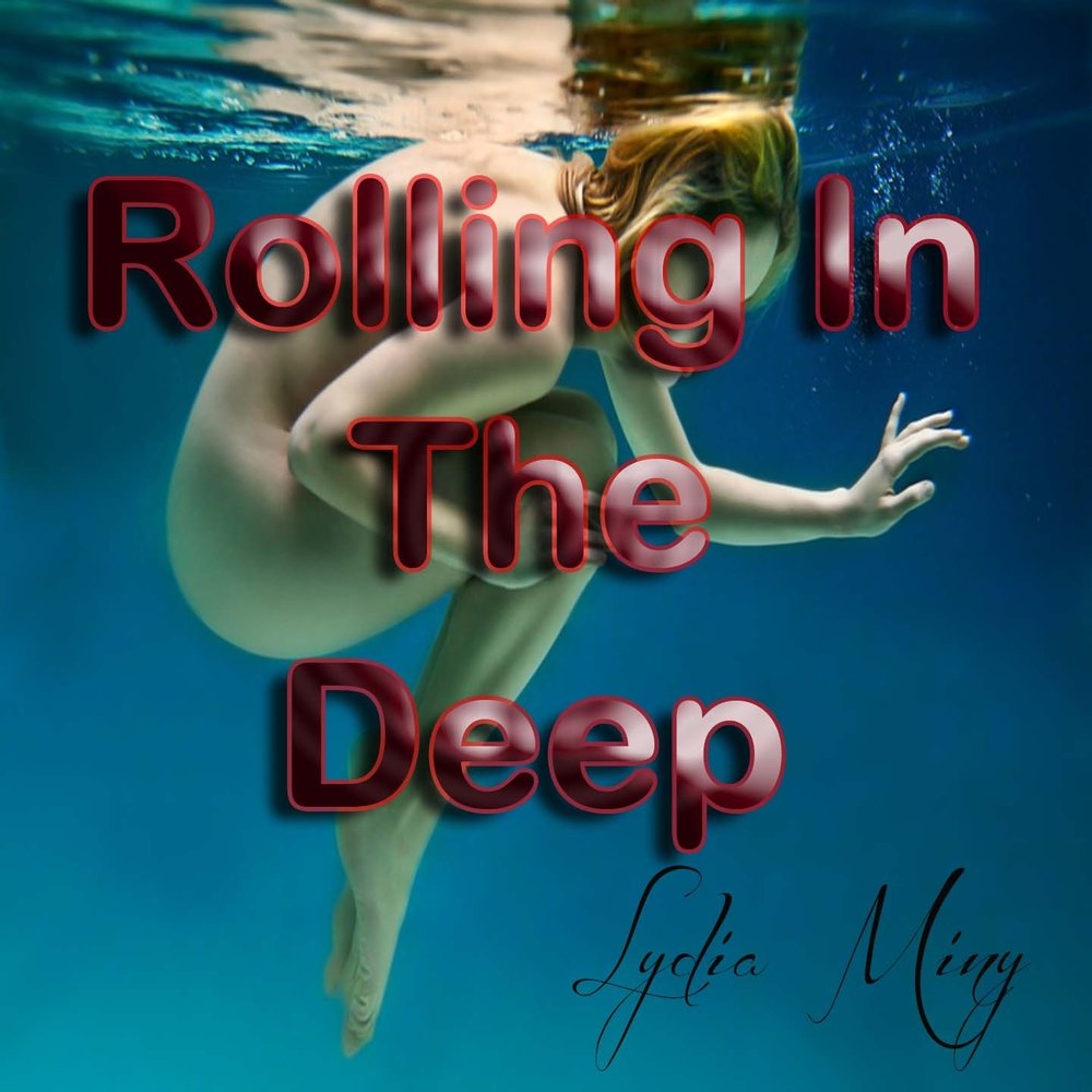 Песня rolling in the deep. Rolling in the Deep альбом. Deep видео. Rolling in the Deep слушать.