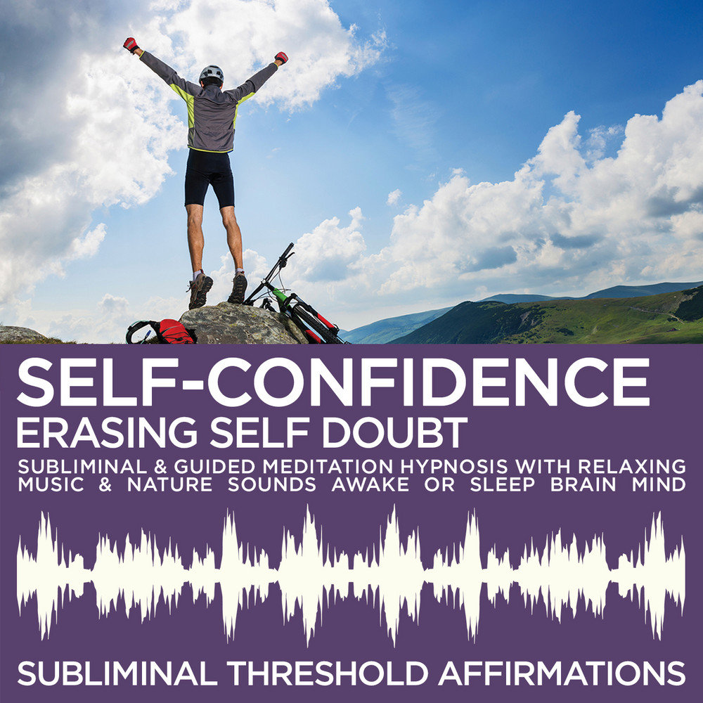 Self Music. Self-doubt and the Desire for self-Affirmation. Sound Journey & Meditation dwaal слушать. In the Zone Music for Sport Subliminal Music.