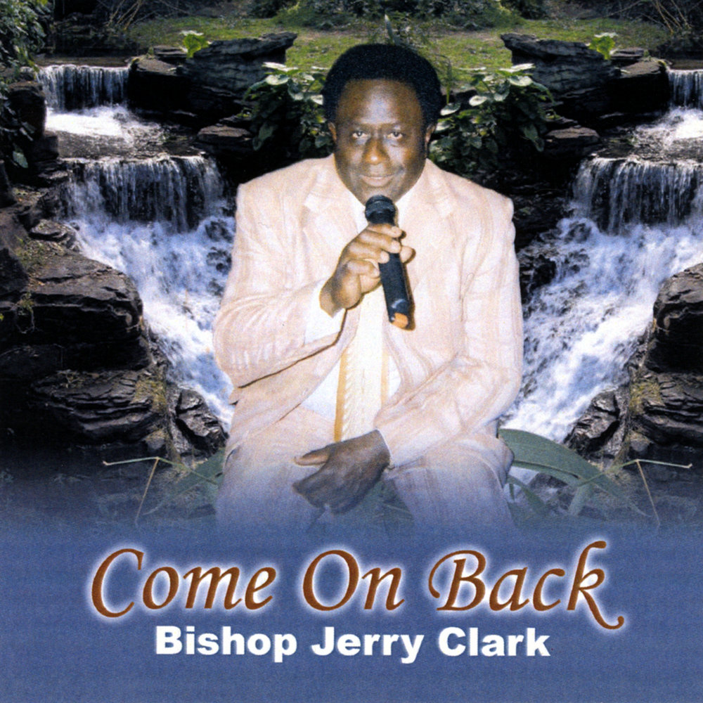 Clark come together. Джерри Кларк. Jerry Clark. Бак Bishop. Jerry исполнитель.