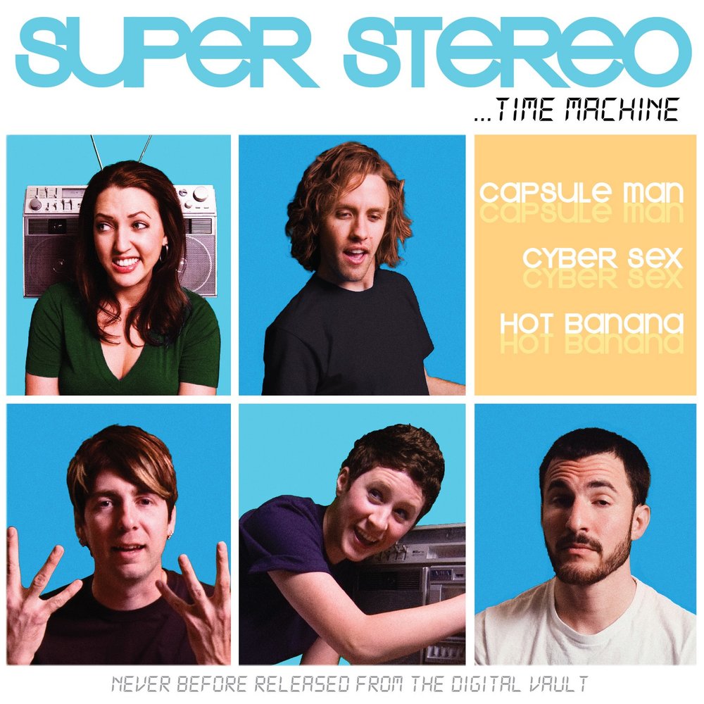 Time stereo. Super stereo.