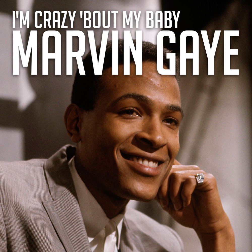 Сумасшедший м. Marvin Gaye обложка альбома. Marvin Gaye Baby i High. I'M Crazy. Crazy bout.