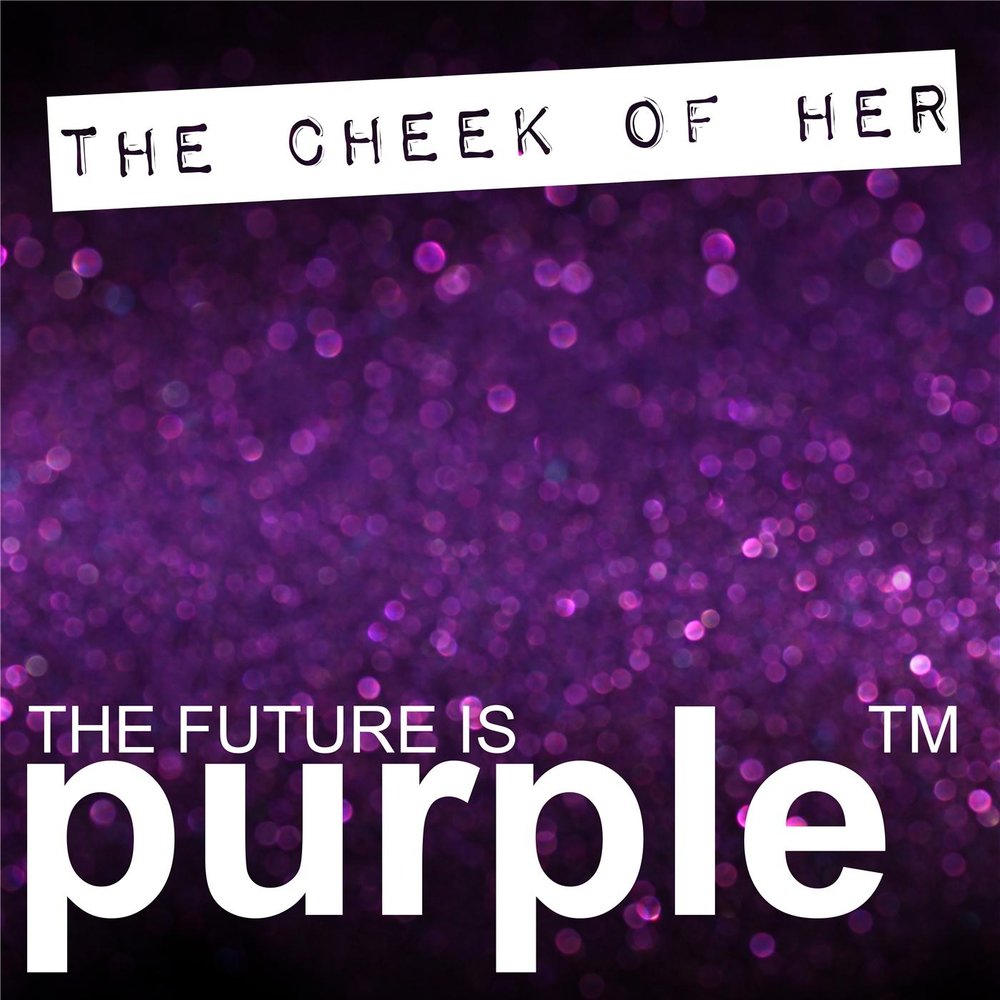 Музыка будущего фиолетовый. Blink Purple песни. I am the Purple. What is Purple.