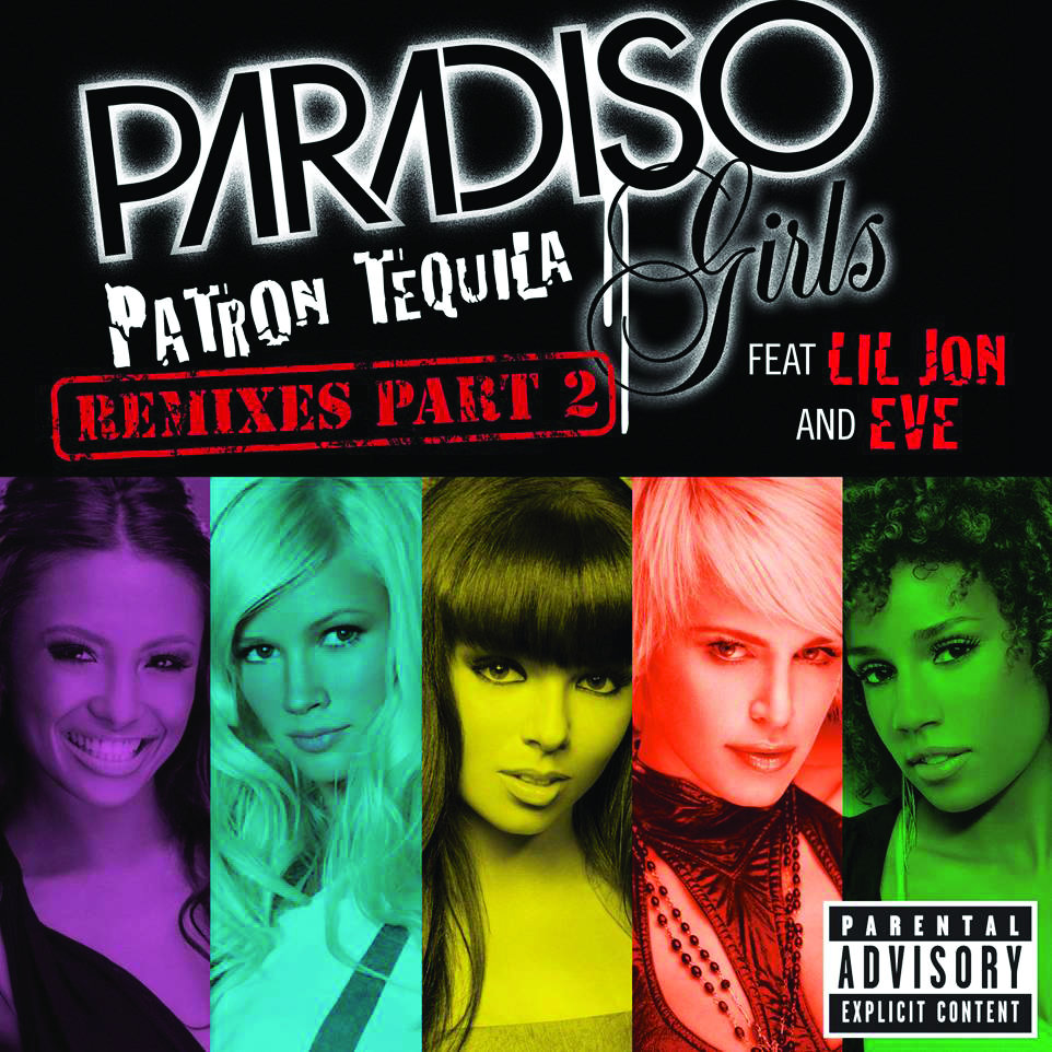 Tequila песня. Группа Paradiso girls. Paradiso girls альбом. Paradiso girls patron Tequila. Paradiso girls feat. Lil' Jon - patron Tequila.