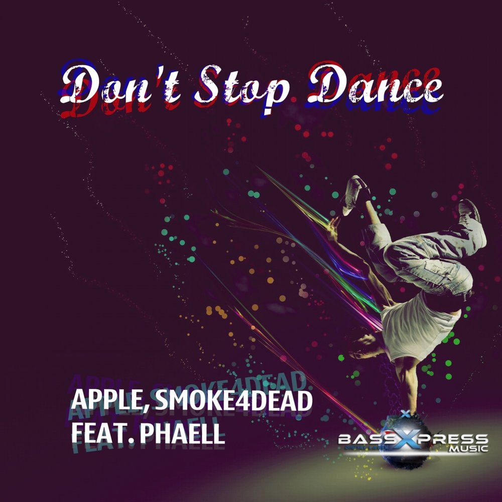 Эпл дэнс. Стоп дэнс. Don stop to Dance. Don't stop the Dance.