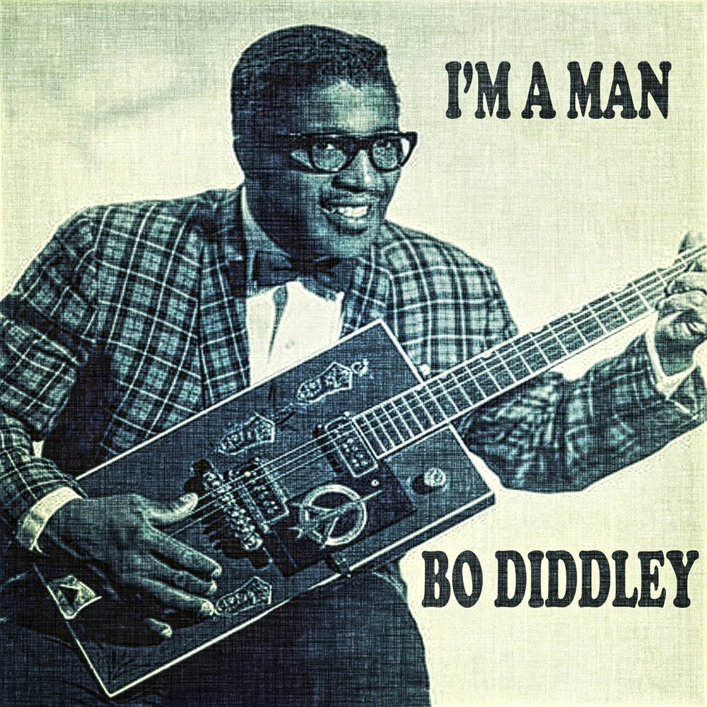 Im a man. Бо Диддли i m a man. Bo Diddley - i'm a man. Bo Diddley bo Diddley 1955. Bo Diddley обложки альбома.