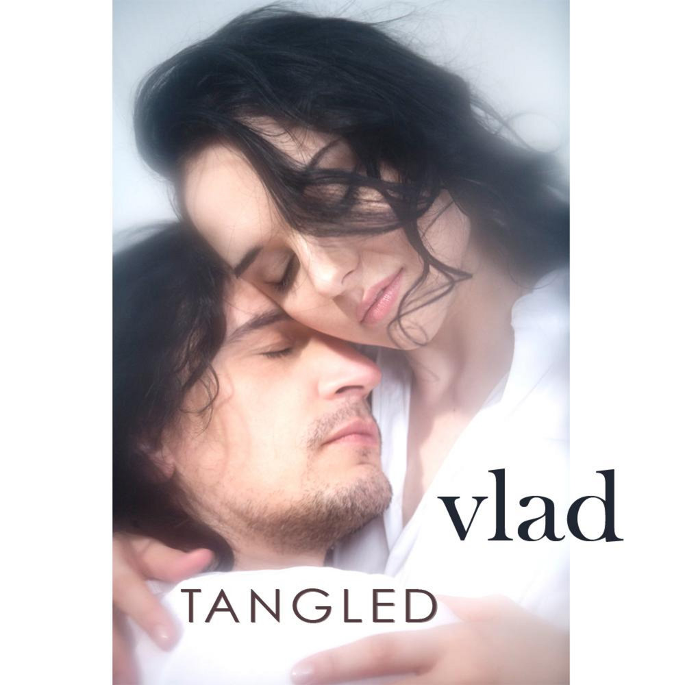 Tangled - Vlad. 