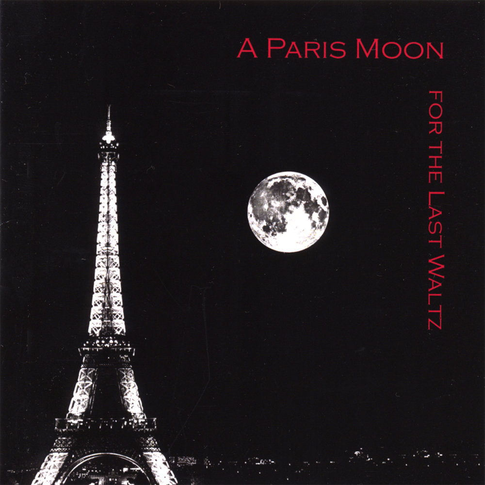 Вальс луна слушать. Moon Paris. Луна в Париже. Moon Paris песня. Moon Paris обложка трека.